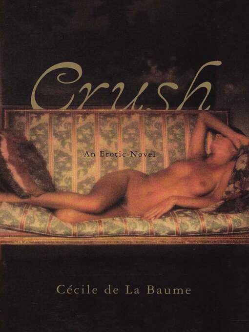 Title details for Crush by Cécile de La Baume - Available